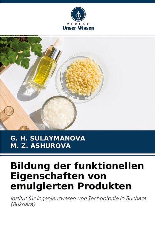 Produktbild: Bildung der funktionellen Eigenschaften von emulgierten Produkten