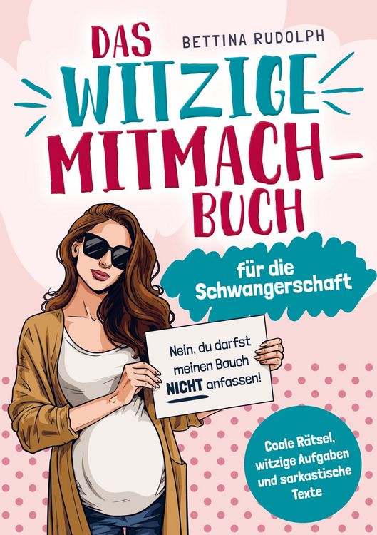 Produktbild: Das witzige Mitmachbuch f&uuml;r die Schwangerschaft