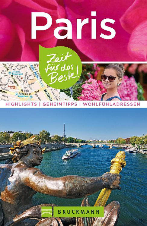 Produktbild: Bruckmann Reisef&uuml;hrer Paris: Zeit f&uuml;r das Beste