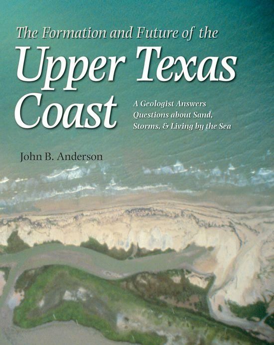 Produktbild: The Formation and Future of the Upper Texas Coast