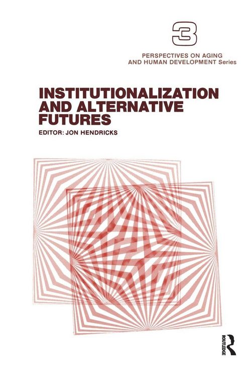 Produktbild: Institutionalization and Alternative Futures