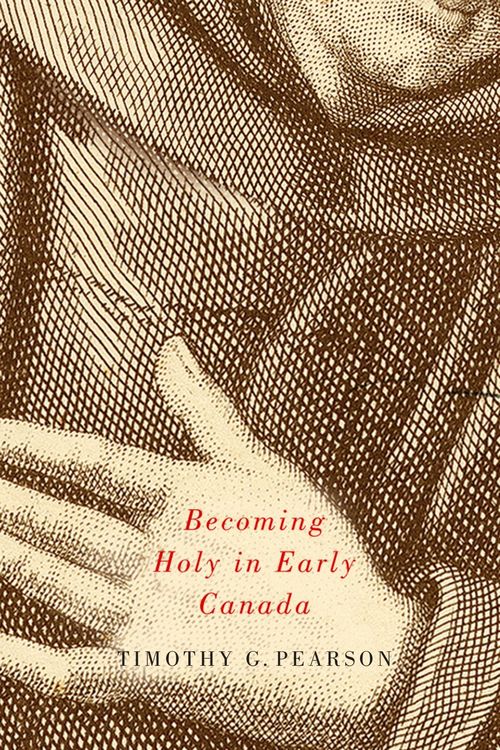 Produktbild: Becoming Holy in Early Canada