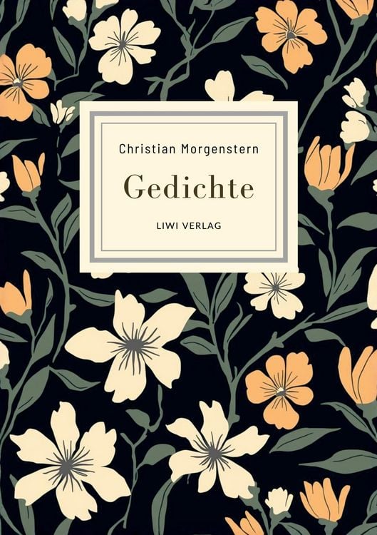 Produktbild: Christian Morgenstern: Gedichte. Neuausgabe