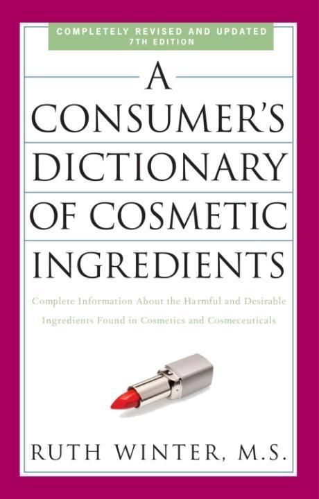 Produktbild: A Consumer's Dictionary of Cosmetic Ingredients, 7th Edition
