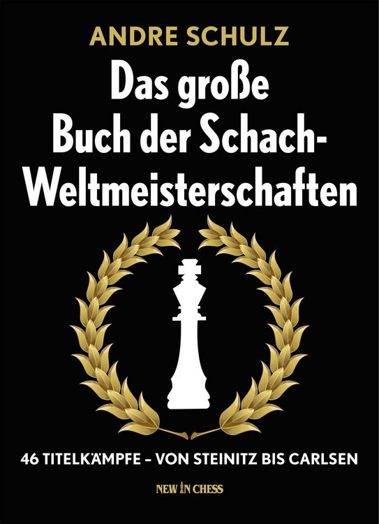 Produktbild: Das Grosse Buch der Schach-Weltmeisterschaften