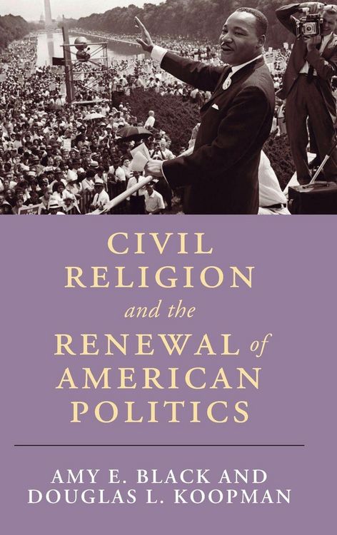 Produktbild: Civil Religion and the Renewal of American Politics