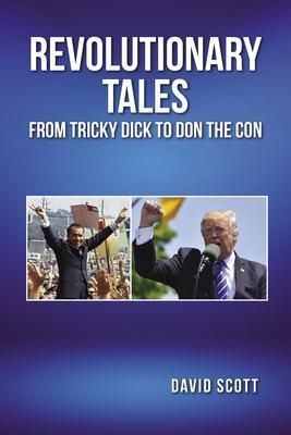 Produktbild: Revolutionary Tales from Tricky Dick To Don The Con