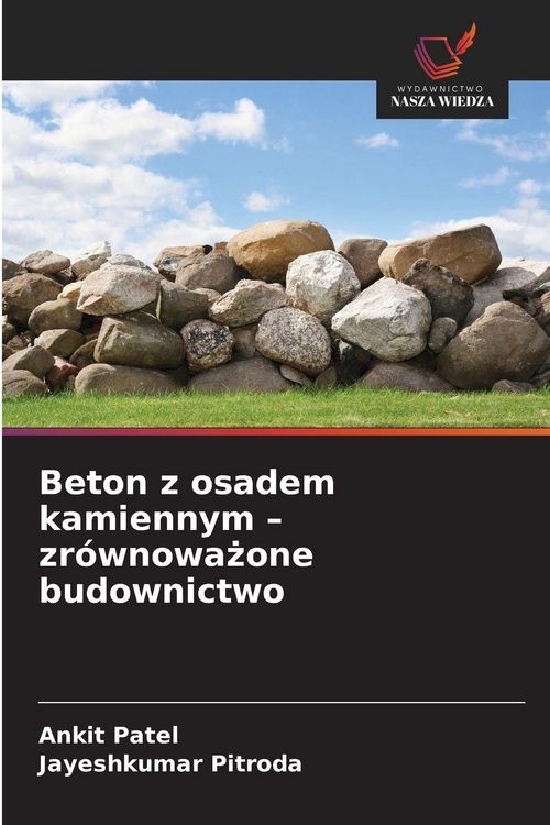 Produktbild: Beton z osadem kamiennym - zr&oacute;wnowa&iquest;one budownictwo