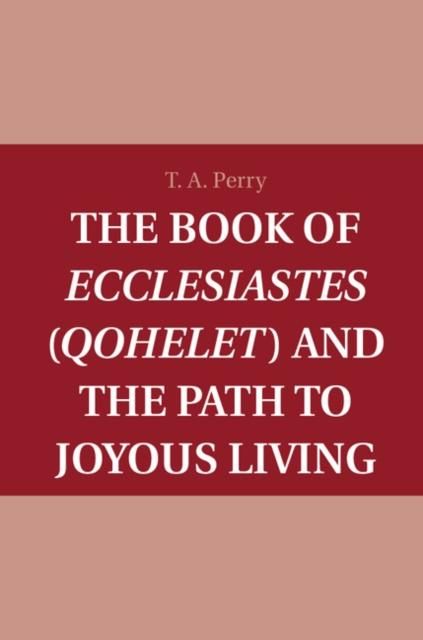 Produktbild: Book of Ecclesiastes (Qohelet) and the Path to Joyous Living