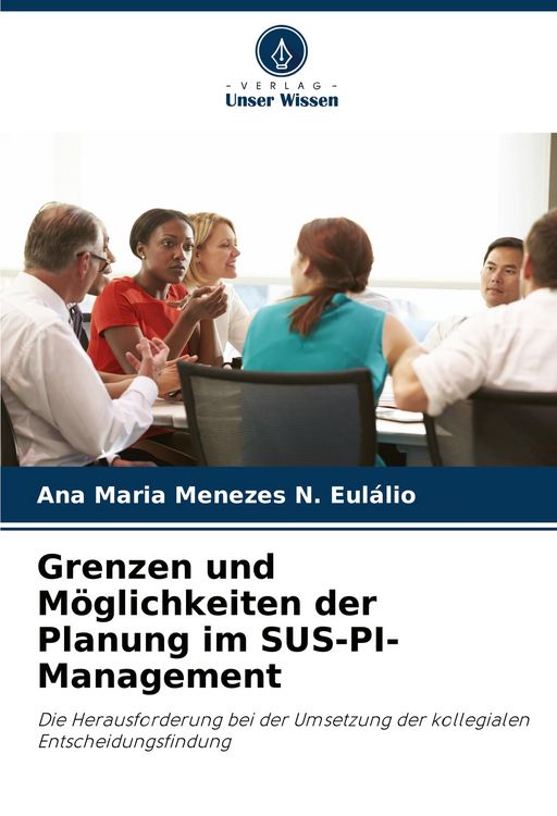 Produktbild: Grenzen und M&ouml;glichkeiten der Planung im SUS-PI-Management