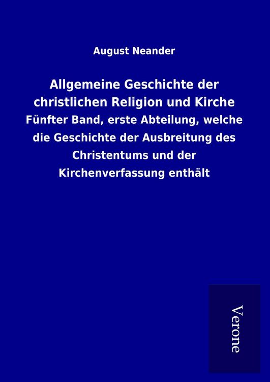Produktbild: Allgemeine Geschichte der christlichen Religion und Kirche