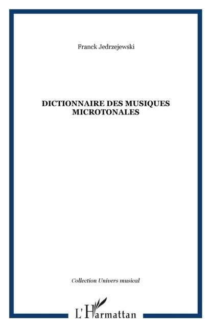 Produktbild: Dictionnaire des musiques microtonales