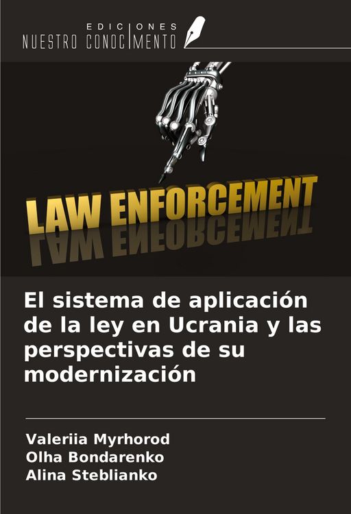 Produktbild: El sistema de aplicaci&oacute;n de la ley en Ucrania y las perspectivas de su modernizaci&oacute;n