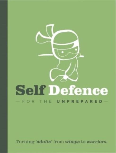 Produktbild: Bee Three Books: Self Defence For The Un-Prepared