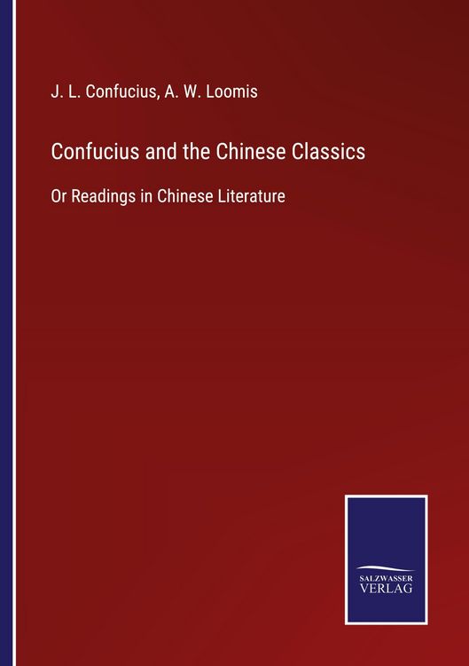 Produktbild: Confucius and the Chinese Classics