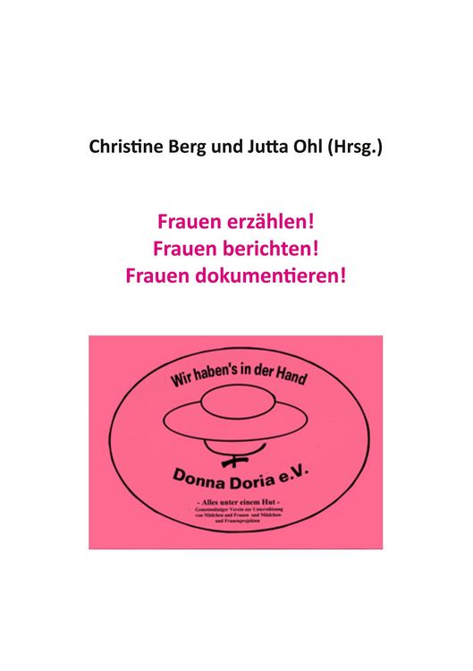 Produktbild: Frauen erz&auml;hlen! Frauen berichten! Frauen dokumentieren!