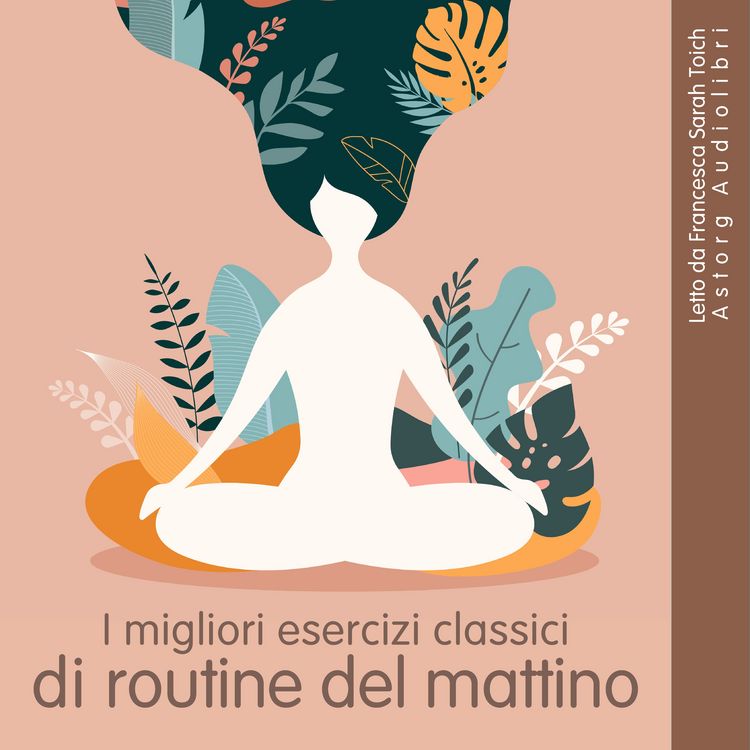 Produktbild: I migliori esercizi classici di routine mattutina