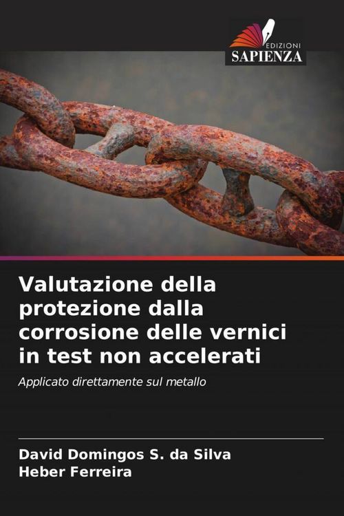 Produktbild: Valutazione della protezione dalla corrosione delle vernici in test non accelerati