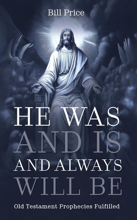 Produktbild: He Was and Is and Always Will Be