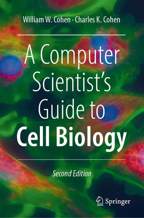 Produktbild: A Computer Scientist's Guide to Cell Biology