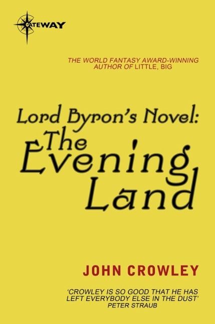 Produktbild: Lord Byron's Novel: The Evening Land