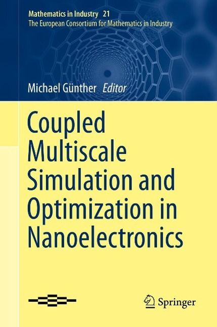 Produktbild: Coupled Multiscale Simulation and Optimization in Nanoelectronics