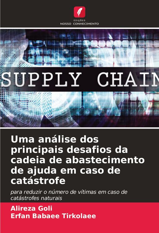 Produktbild: Uma an&aacute;lise dos principais desafios da cadeia de abastecimento de ajuda em caso de cat&aacute;strofe