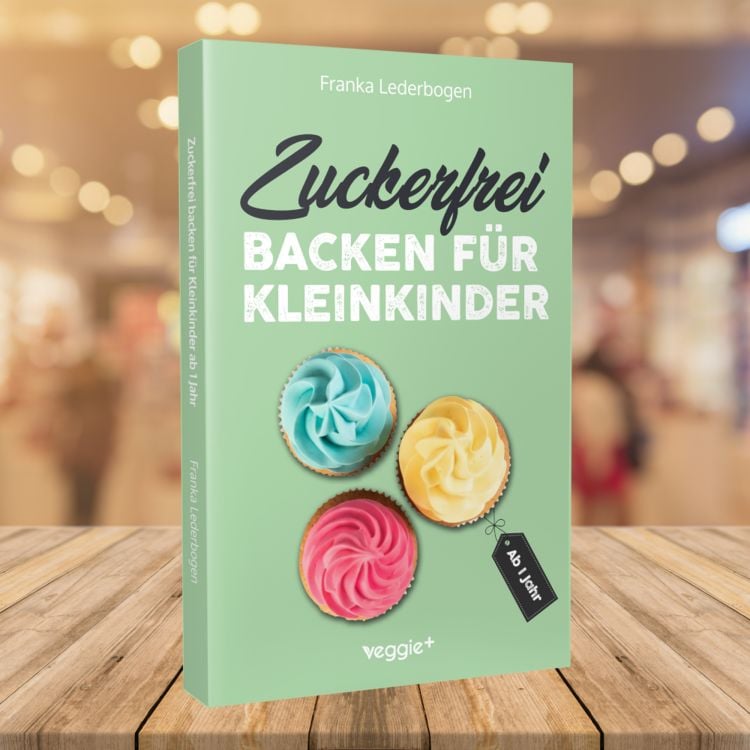 Produktbild: Zuckerfrei backen f&uuml;r Kleinkinder ab 1 Jahr