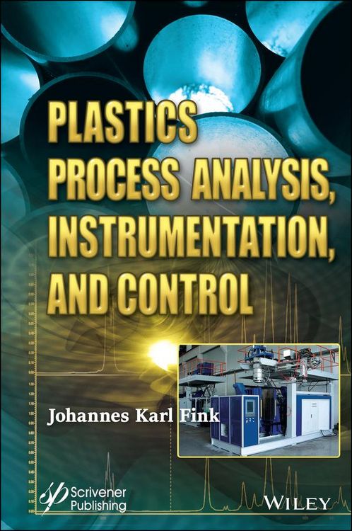 Produktbild: Plastics Process Analysis, Instrumentation, and Control