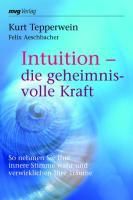 Produktbild: Intuition - die geheimnisvolle Kraft