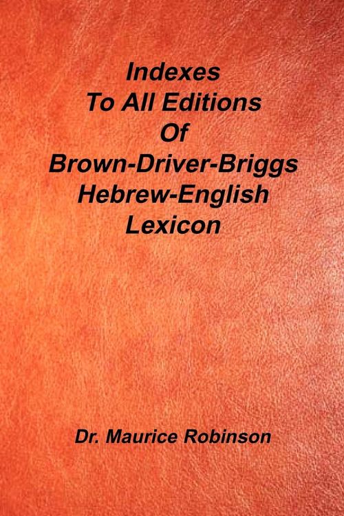 Produktbild: Indexes to All Editions of Bdb Hebrew English Lexicon