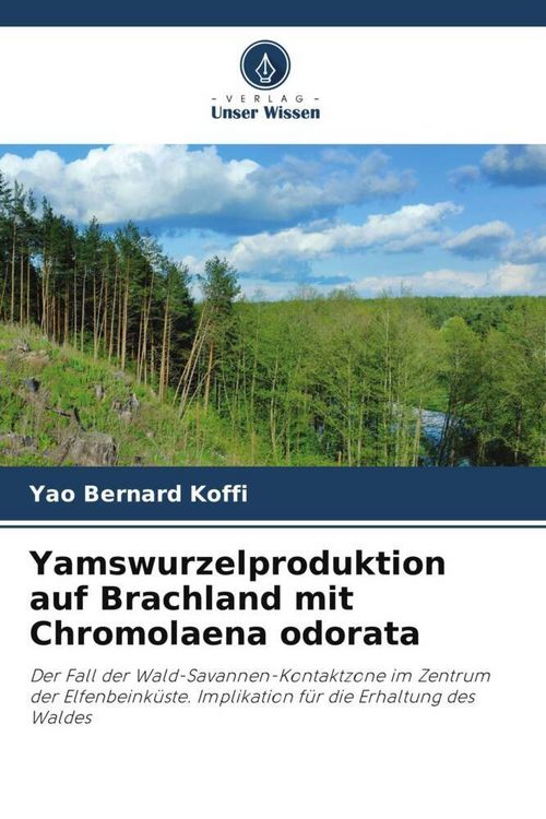 Produktbild: Yamswurzelproduktion auf Brachland mit Chromolaena odorata