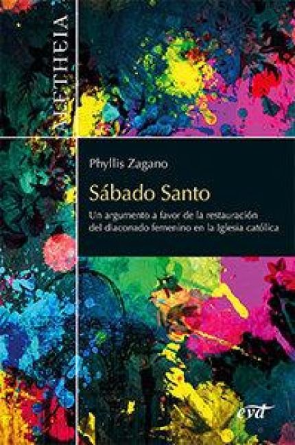 Produktbild: S&aacute;bado santo : un argumento a favor de la restauraci&oacute;n del diaconado femenino en la Iglesia Cat&oacute;lica