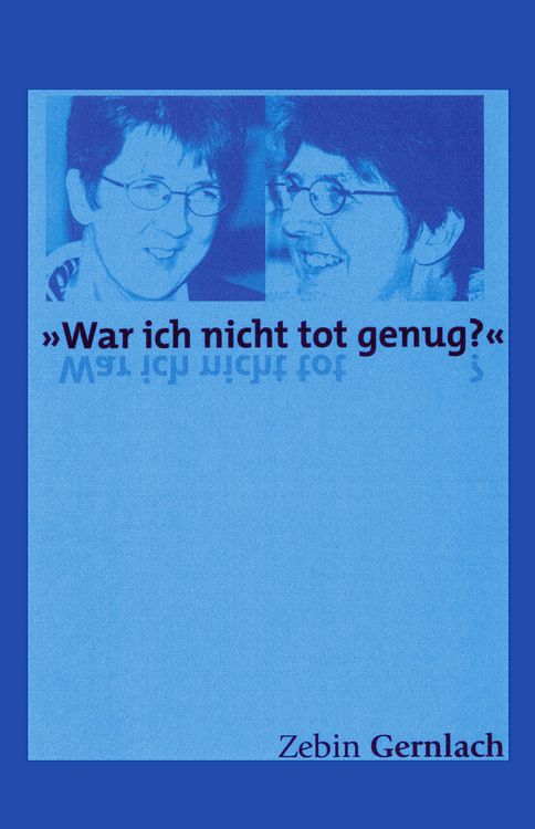 Produktbild: "War ich nicht tot genug?"