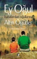 Produktbild: Ey Ogul Babalardan Ogullarina Altin &Ouml;g&uuml;tler