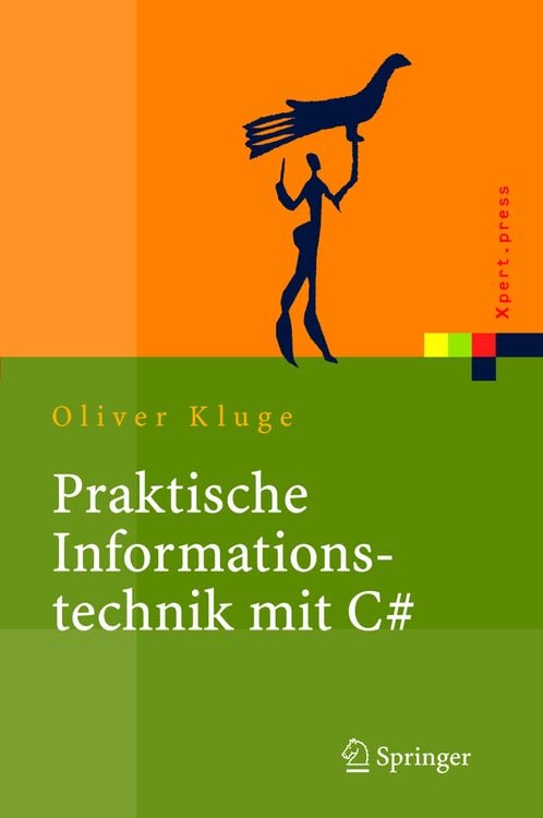 Bild vom Artikel Praktische Informationstechnik mit C# vom Autor Oliver Kluge