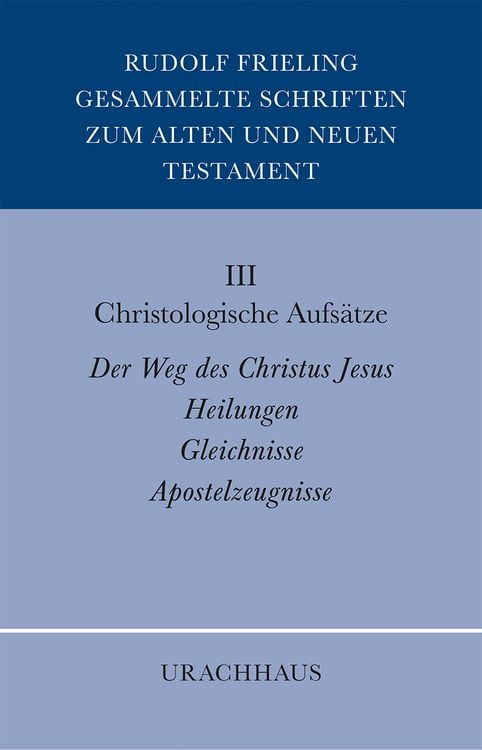 Produktbild: Gesammelte Schriften zum Alten und Neuen Testament: Christologische Aufs&auml;tze