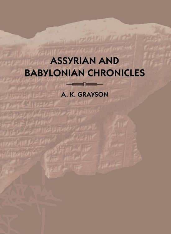 Produktbild: Assyrian and Babylonian Chronicles