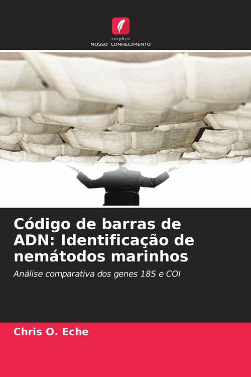 Produktbild: C&oacute;digo de barras de ADN: Identifica&ccedil;&atilde;o de nem&aacute;todos marinhos
