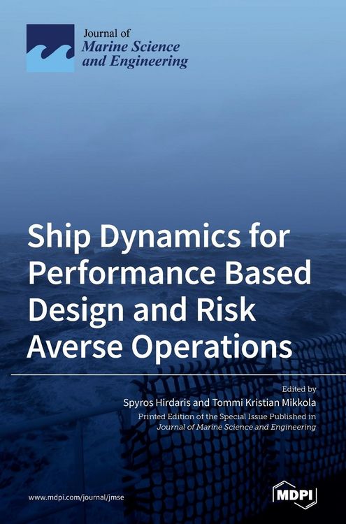 Produktbild: Ship Dynamics for Performance Based Design and Risk Averse Operations