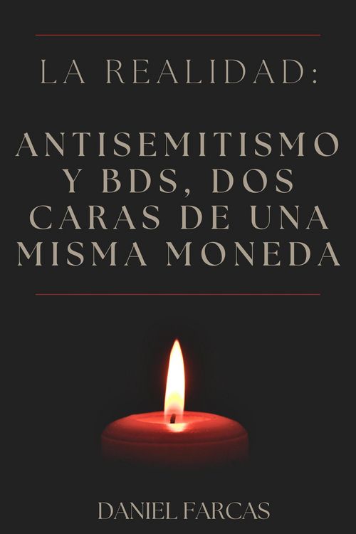 Produktbild: La realidad: Antisemitismo y BDS, dos caras de una misma moneda (Second Edition, #2)