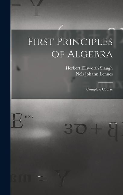 Produktbild: First Principles of Algebra: Complete Course