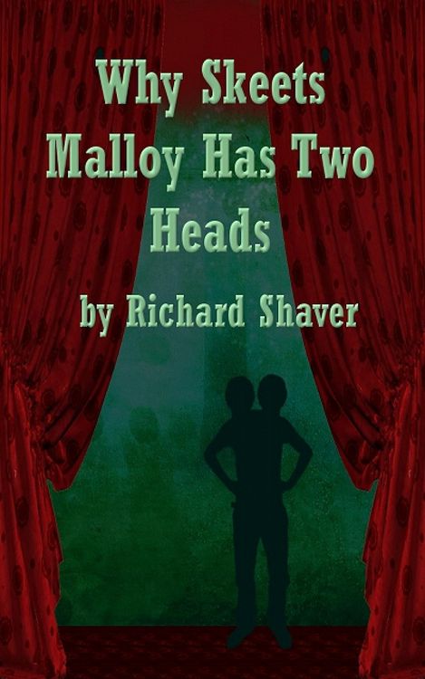 Produktbild: Why Skeets Malloy Has Two Heads