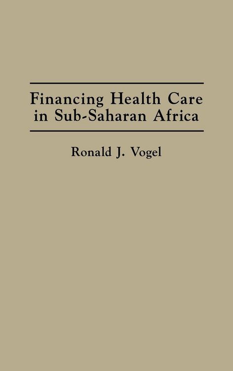 Produktbild: Financing Health Care in Sub-Saharan Africa