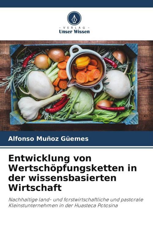 Produktbild: Entwicklung von Wertsch&ouml;pfungsketten in der wissensbasierten Wirtschaft