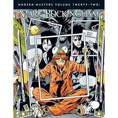Produktbild: Nolen-Weathington, E: Modern Masters Volume 22: Mark Bucking