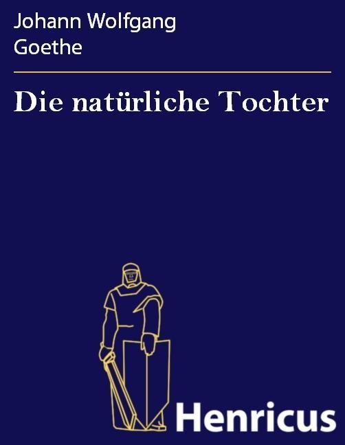 Produktbild: Die nat&uuml;rliche Tochter