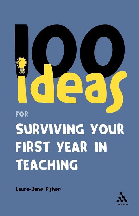 Produktbild: 100 Ideas for Surviving Your First Year in Teaching