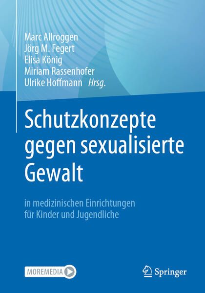 Produktbild: Schutzkonzepte gegen sexualisierte Gewalt in medizinischen Einrichtungen f&uuml;r Kinder und Jugendliche