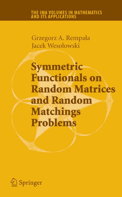 Produktbild: Symmetric Functionals on Random Matrices and Random Matchings Problems